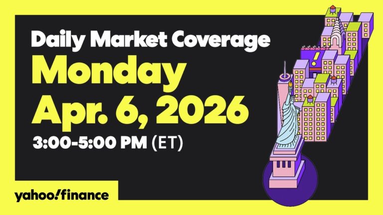 Daily Market Coverage Apr. 6, 2026 3PM-5PM (ET)  | Yahoo Finance